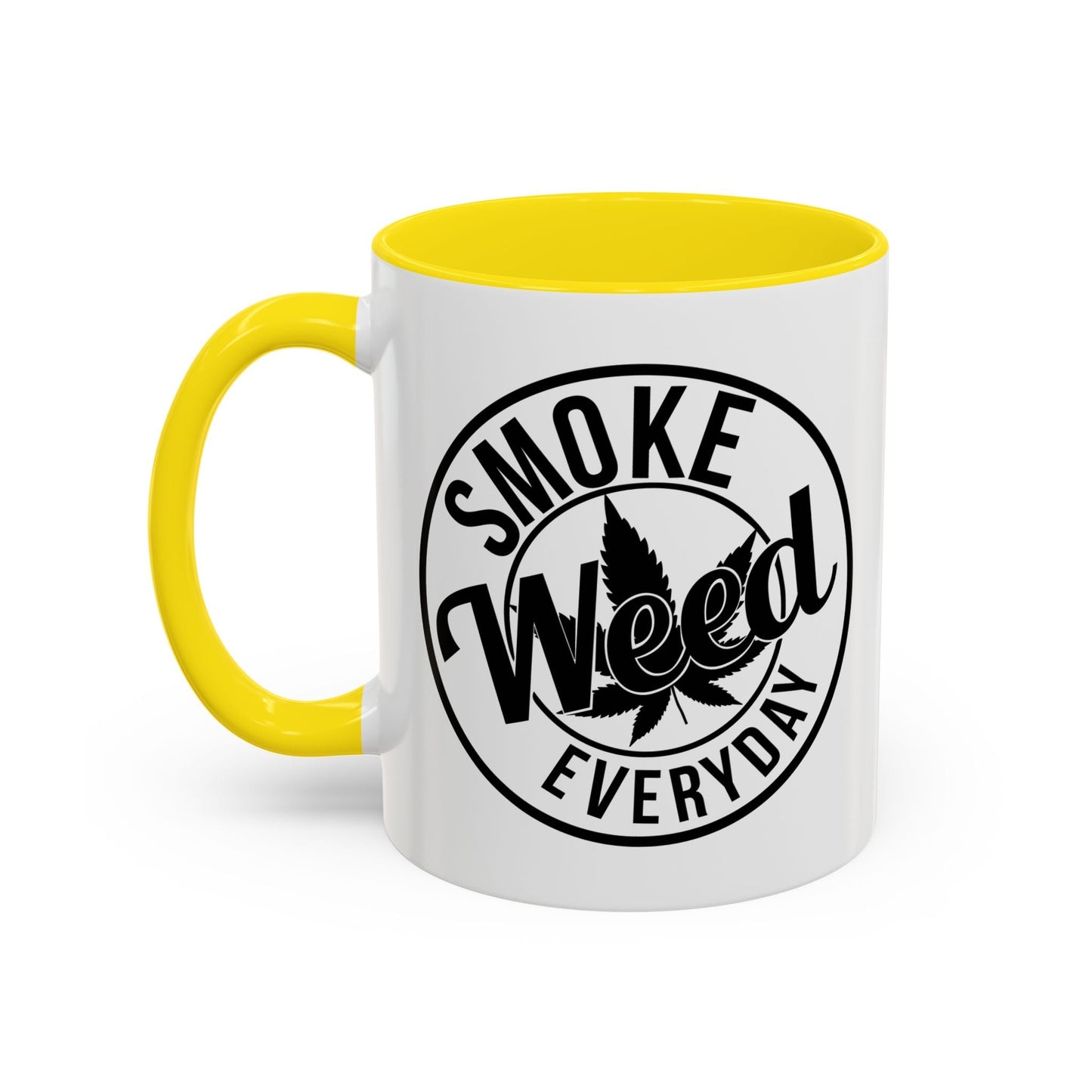 SMOKE WEED EVERYDAY Accent BiColor Funny Sarcastic Mug