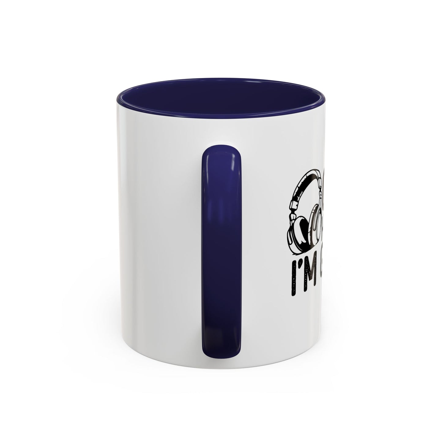 CAN'T HEAR I'M GAMING Accent BiColor Funny Sarcastic Mug