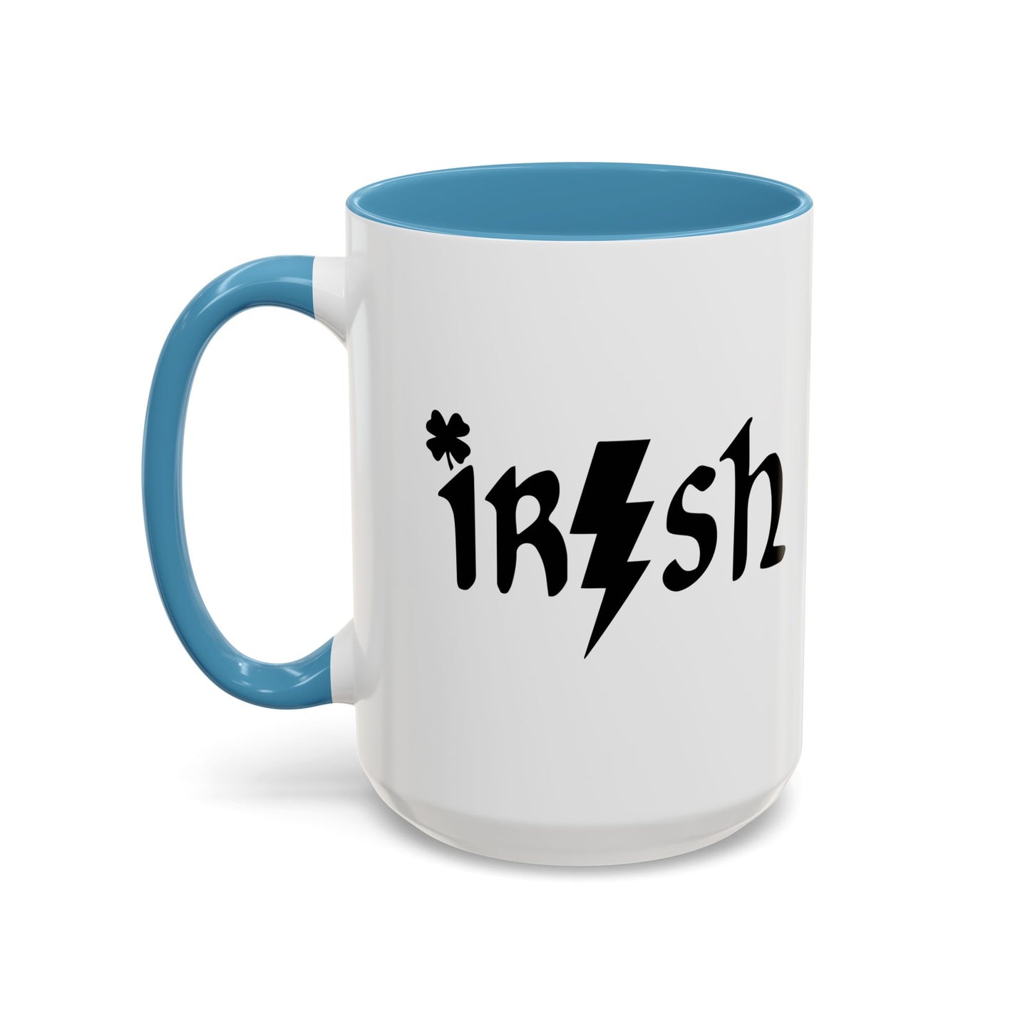 IRISH Accent BiColor Funny Sarcastic Mug