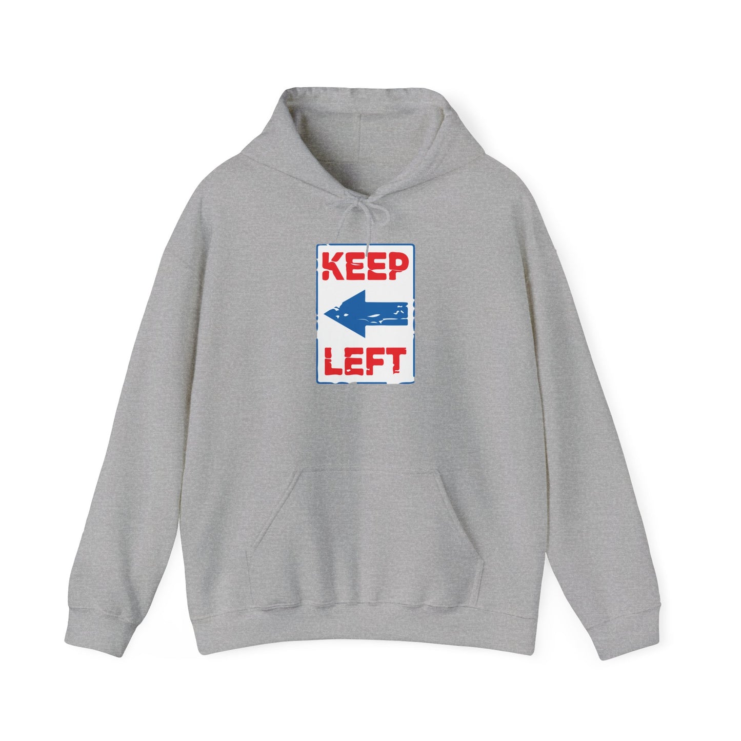 KEEP LEFT - Premium Unisex Funny Sarcastic Black Hoodie Sweatshirt