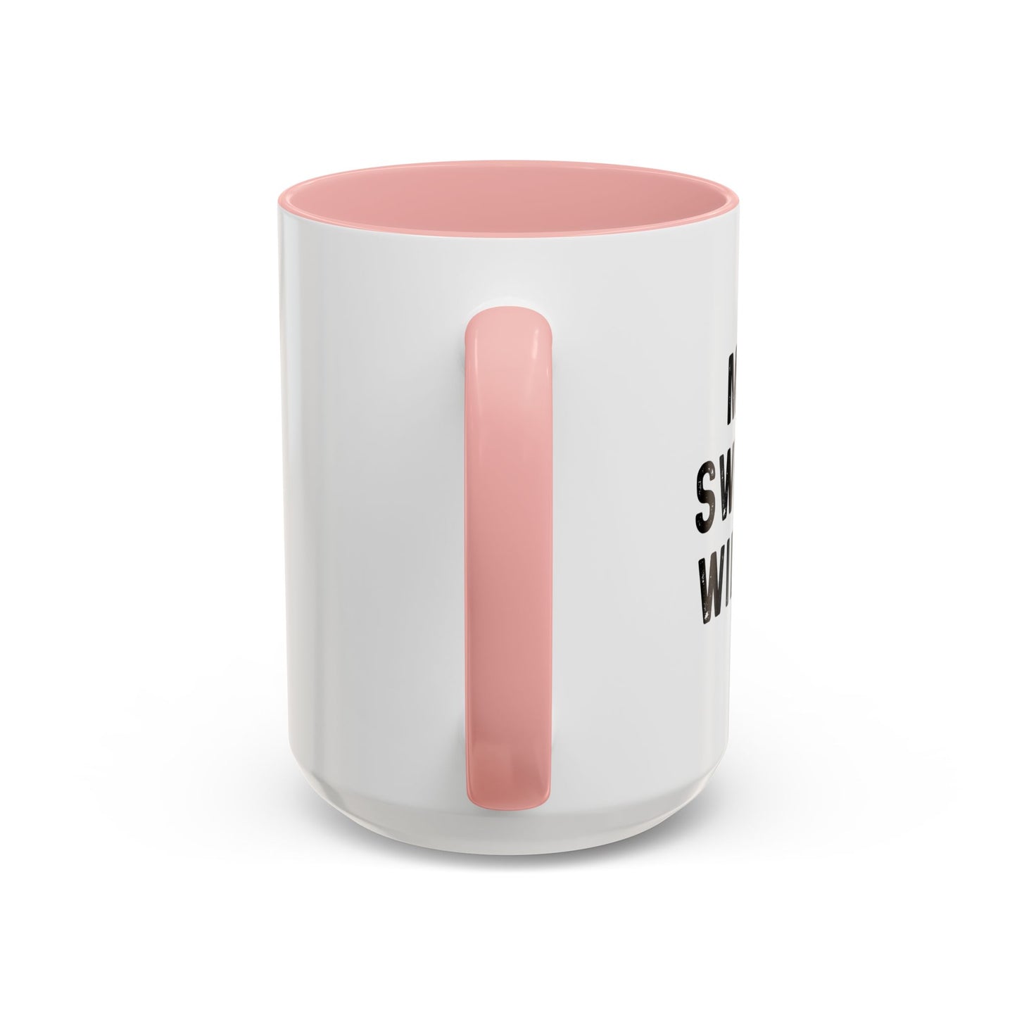 MAYBE SWEARING WILL HELP Accent BiColor Funny Sarcastic Mug