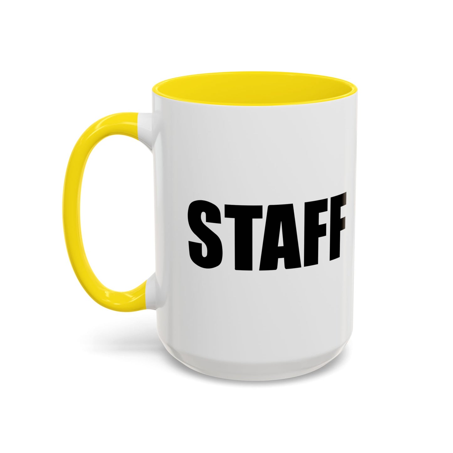 STAFF Accent BiColor Funny Sarcastic Mug