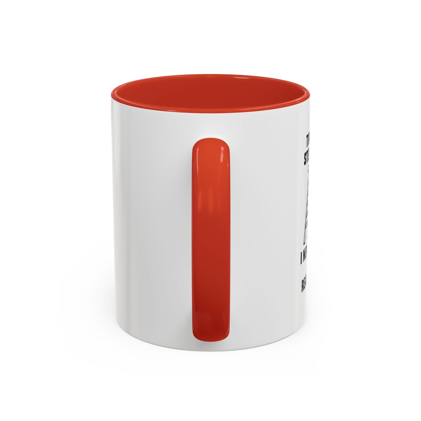 THIS IS MY STEP LADDER Accent BiColor Funny Sarcastic Mug