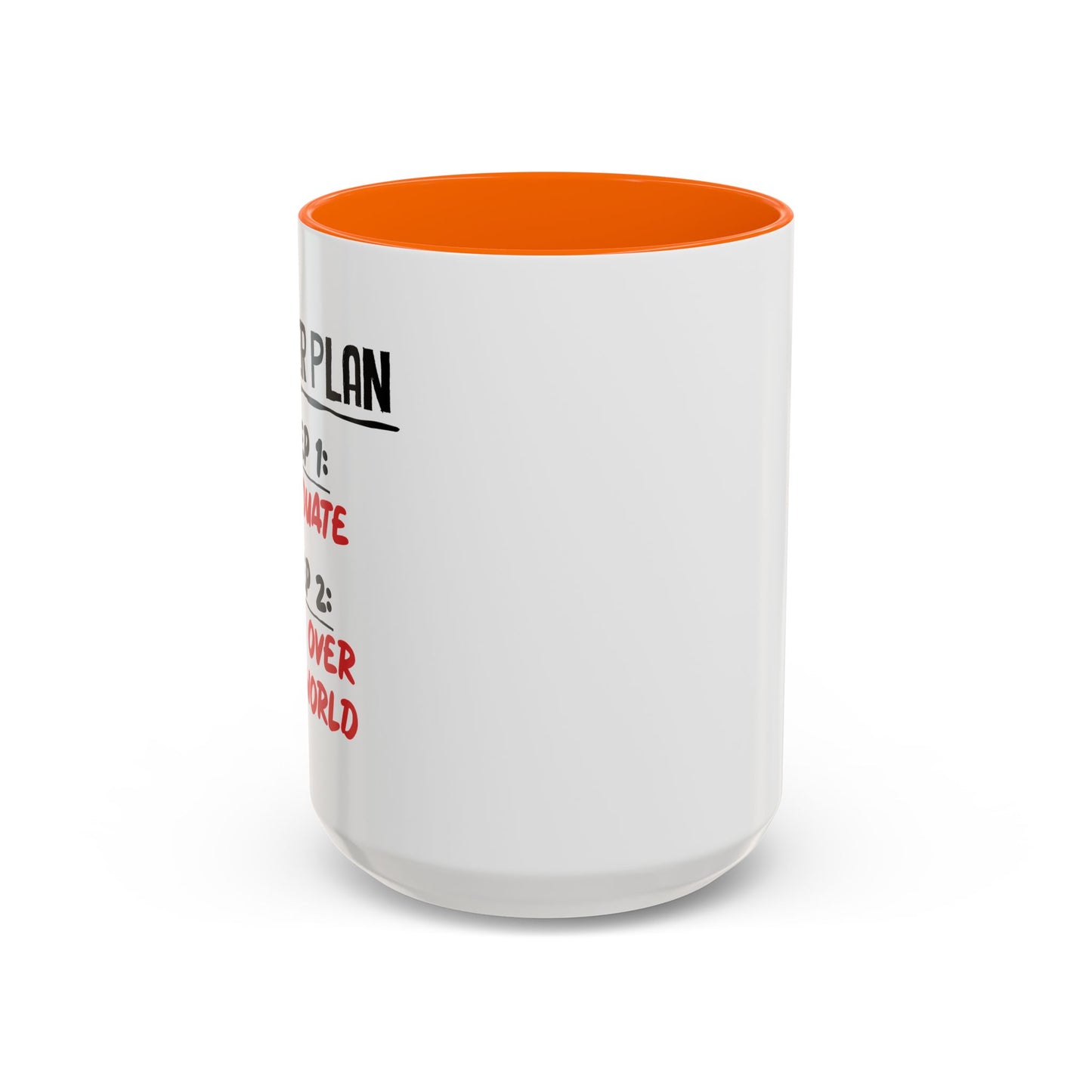 MASTER PLAN Accent BiColor Funny Sarcastic Mug