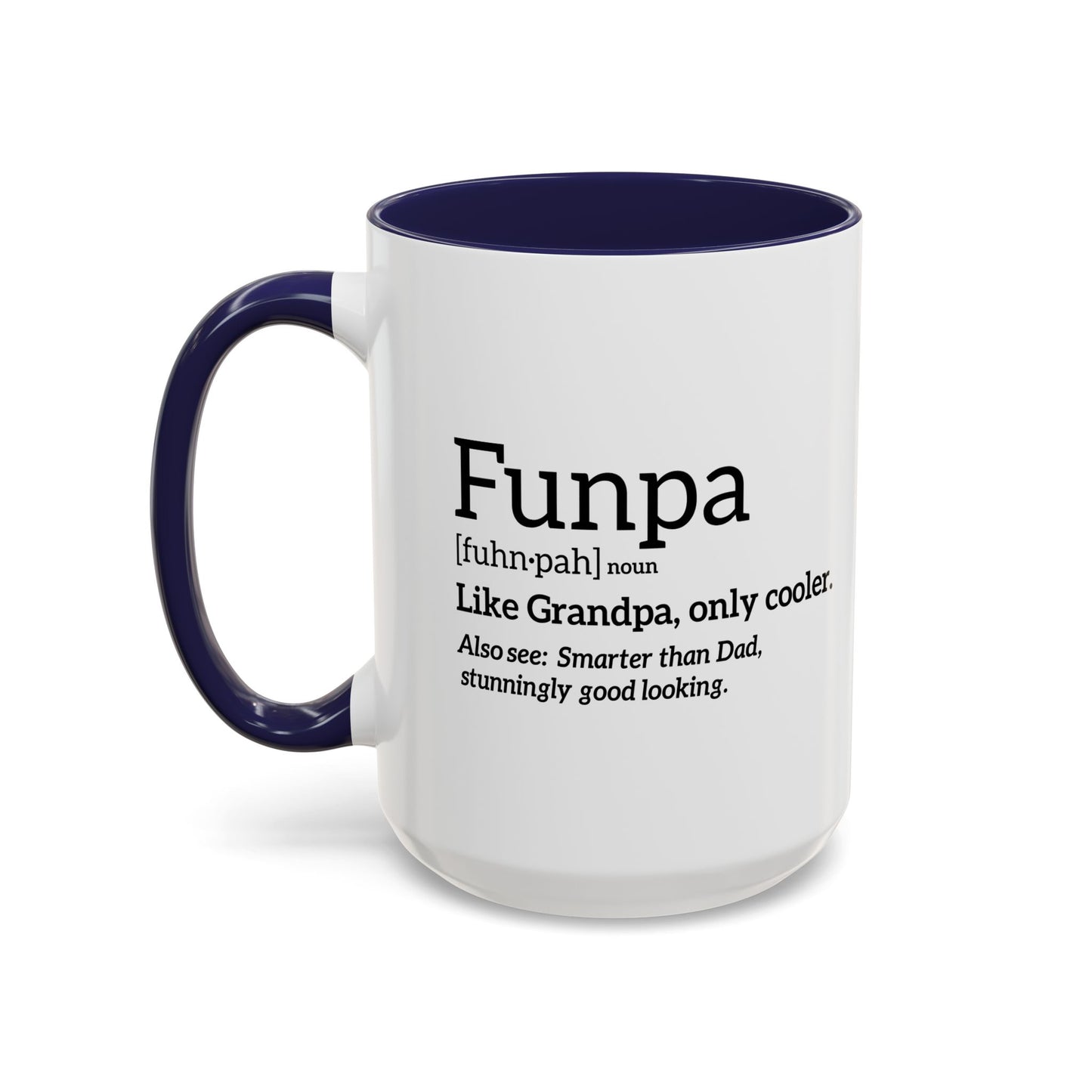 Funpa [fuhn.pa] noun Accent BiColor Funny Sarcastic Mug