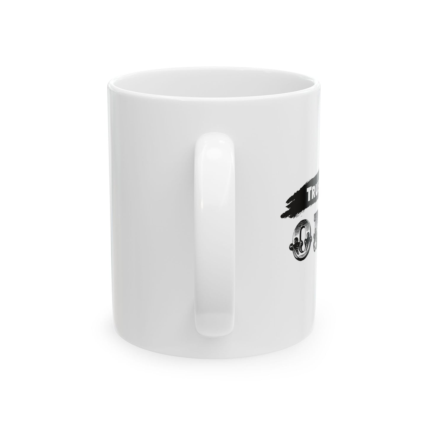 TRUST NO ONE FUNNY SARCASTIC WHITE MUG