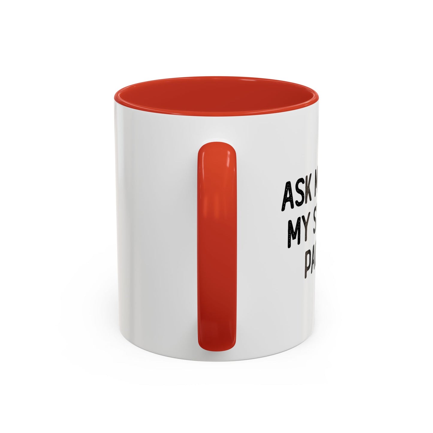 MY STIMULUS PACKAGE Accent BiColor Funny Sarcastic Mug