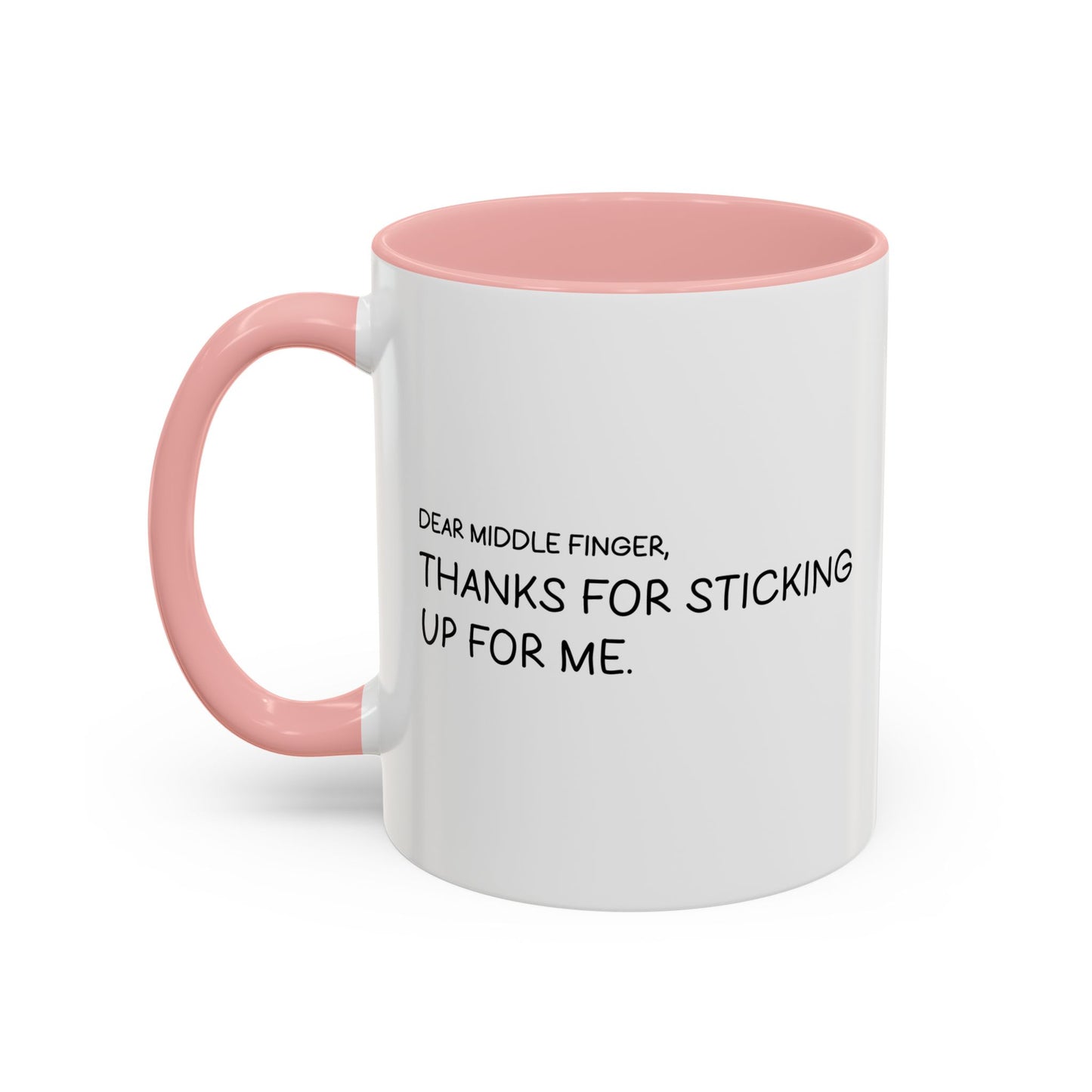 DEAR MIDDLE FINGER Accent BiColor Funny Sarcastic Mug