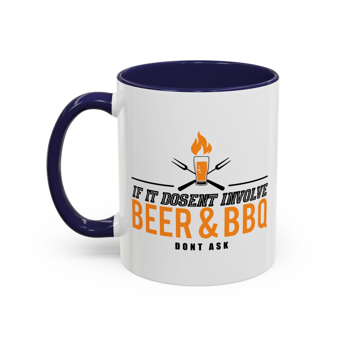 IF IT DOESN'T INVOLVE BEER & BBQ Accent BiColor Funny Sarcastic Mug