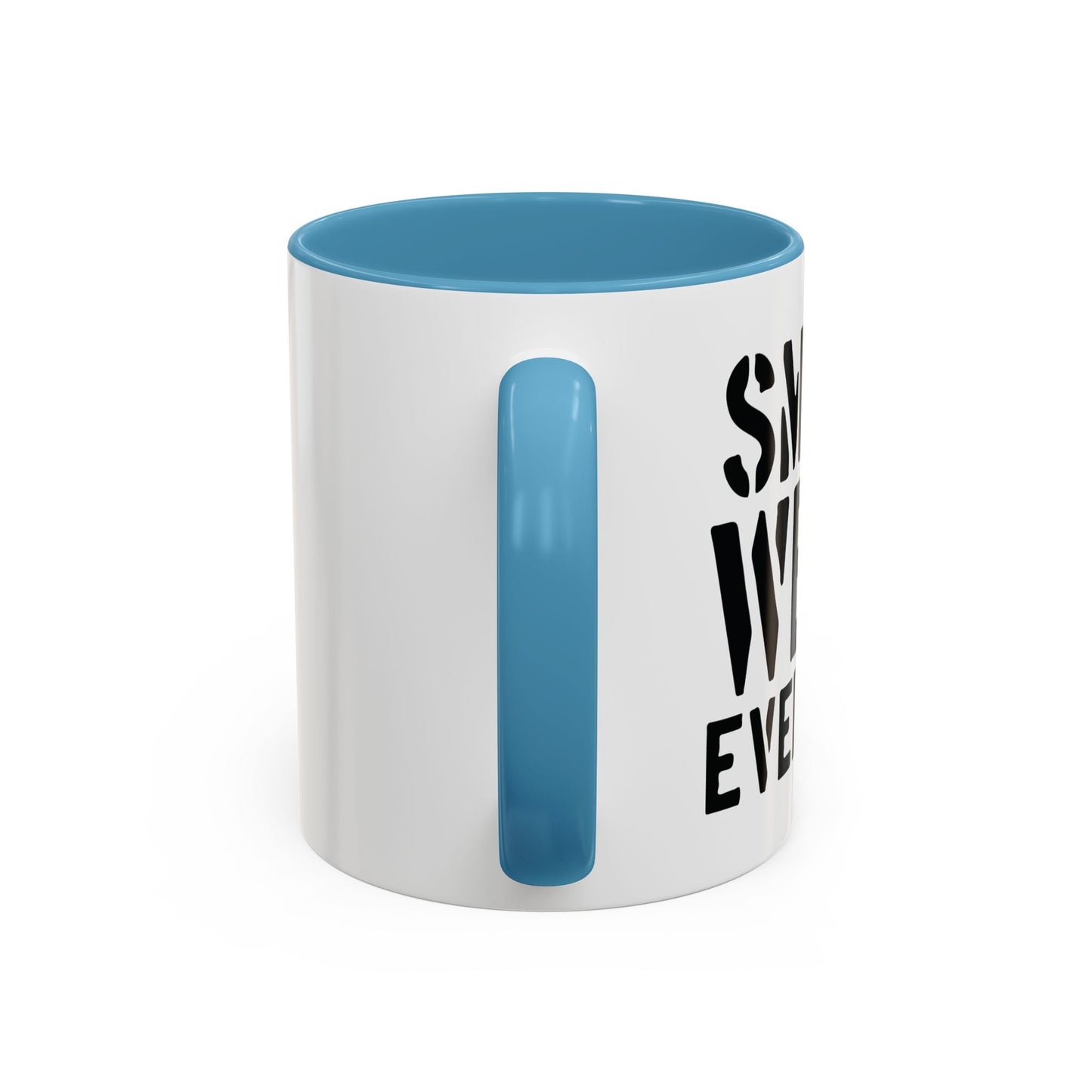 SMOKE WEED EVERYDAY Accent BiColor Funny Sarcastic Mug