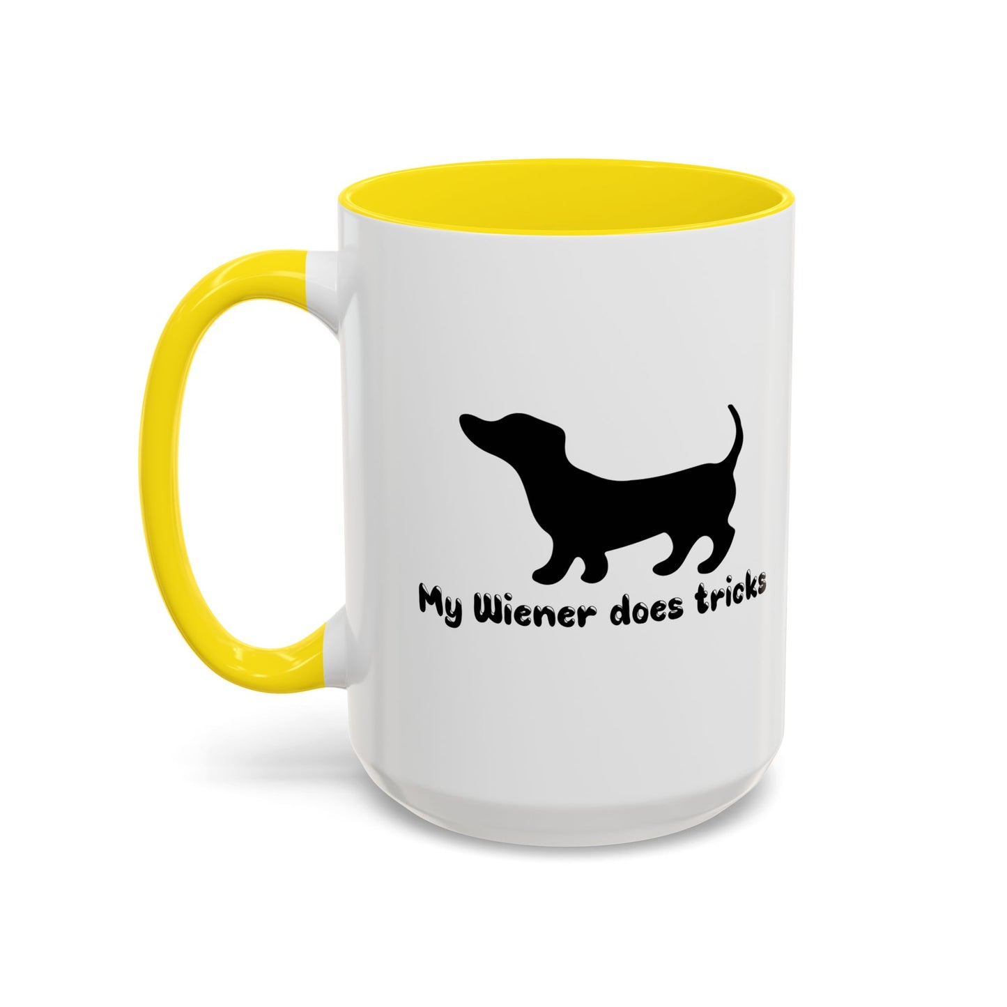 MY WIENER DOES TRICKS Accent BiColor Funny Sarcastic Mug