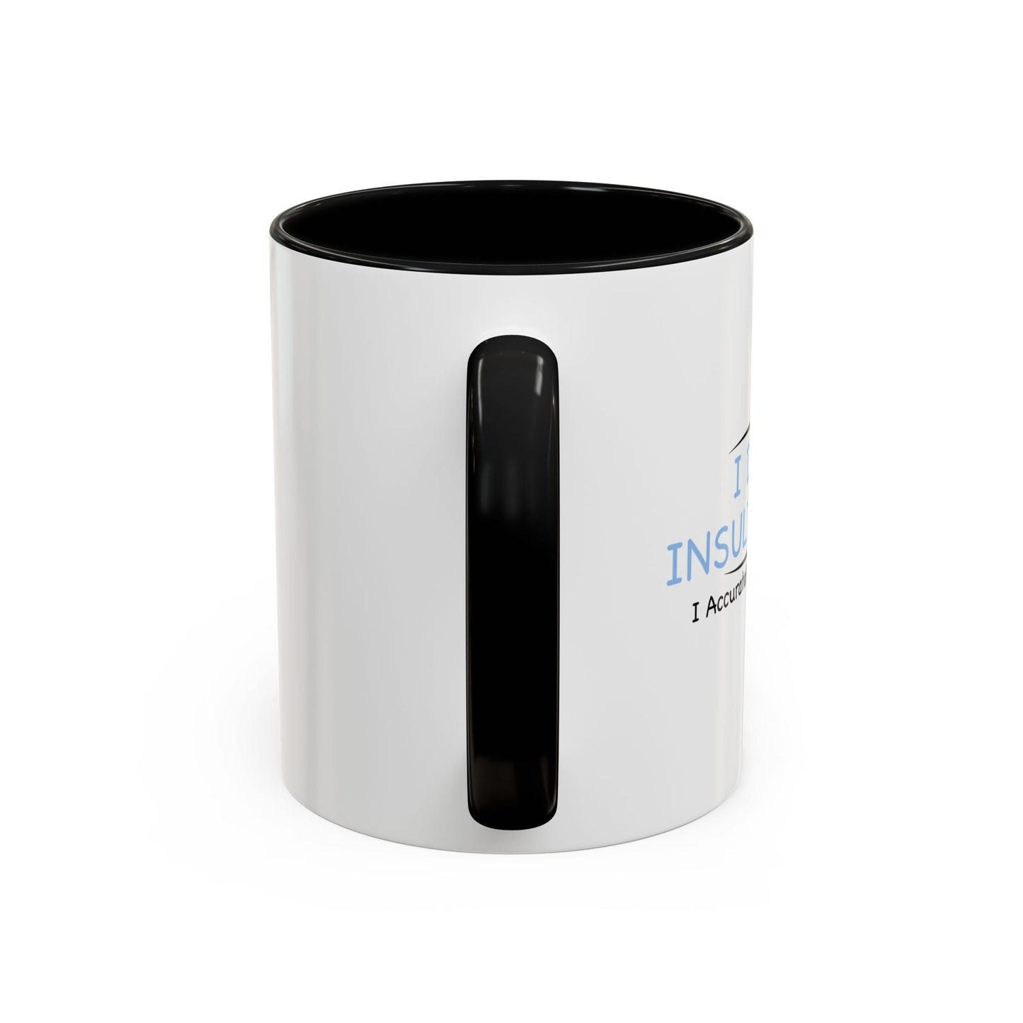 I DON’T INSULT PEOPLE Accent BiColor Funny Sarcastic Mug