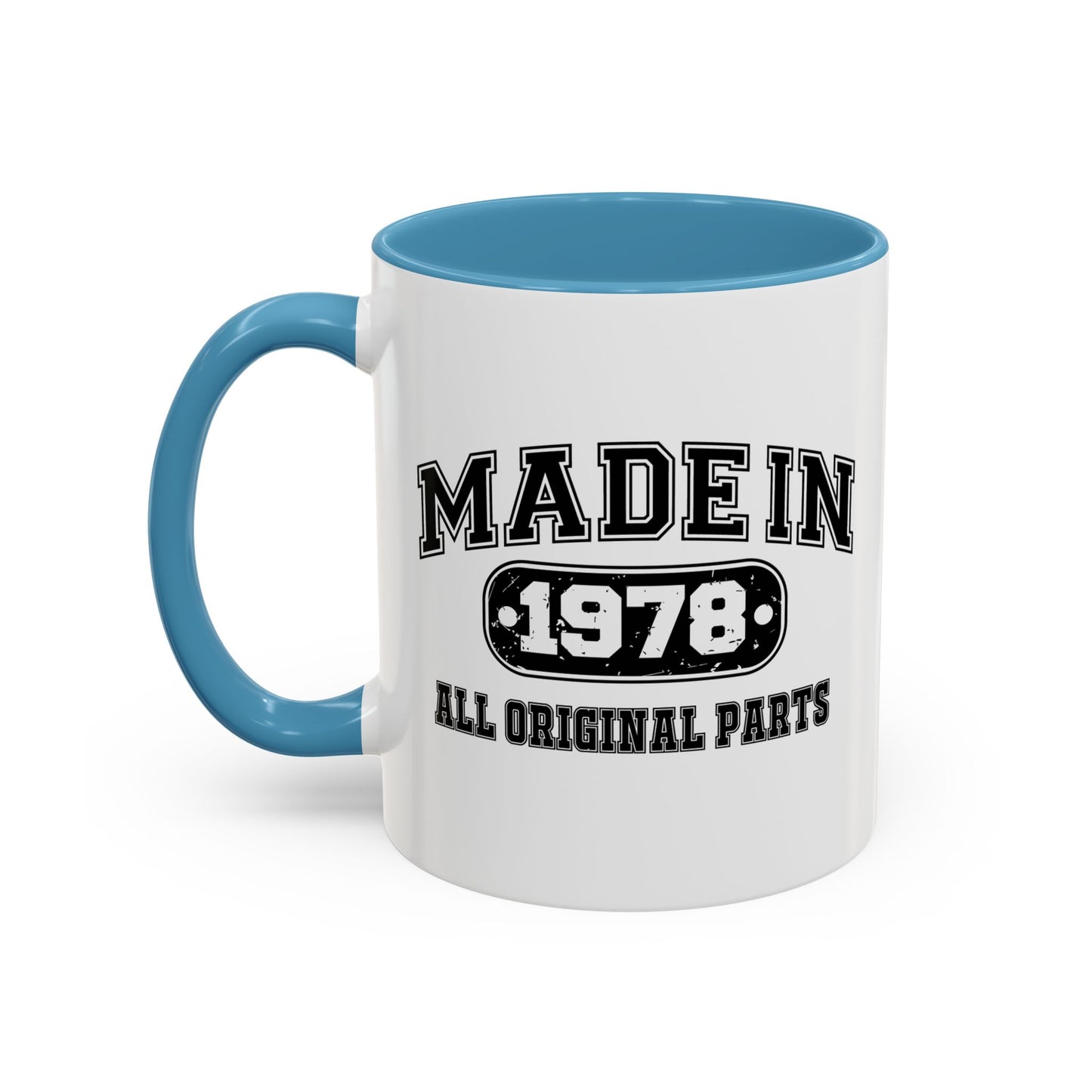 MADE IN 1978 Accent BiColor Funny Sarcastic Mug