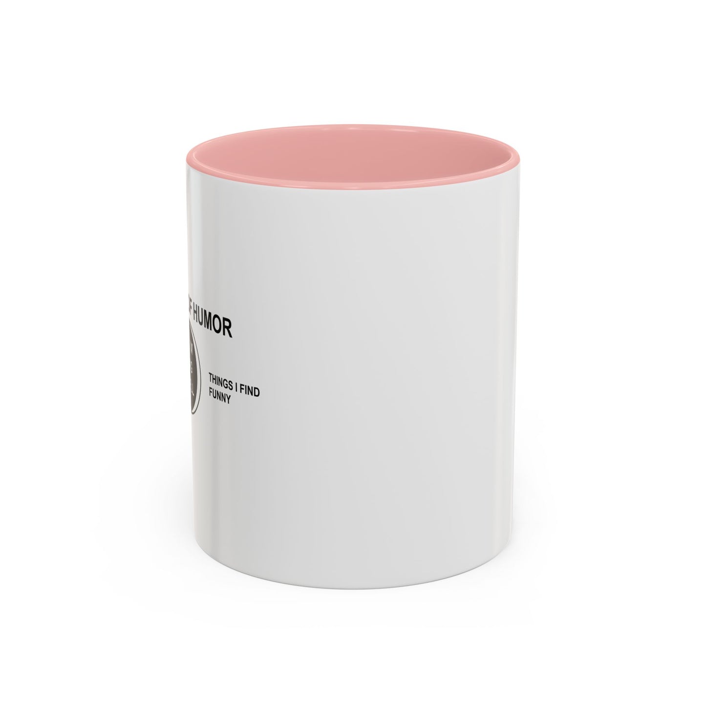 WHY I'MGOING TO HELL Accent BiColor Funny Sarcastic Mug