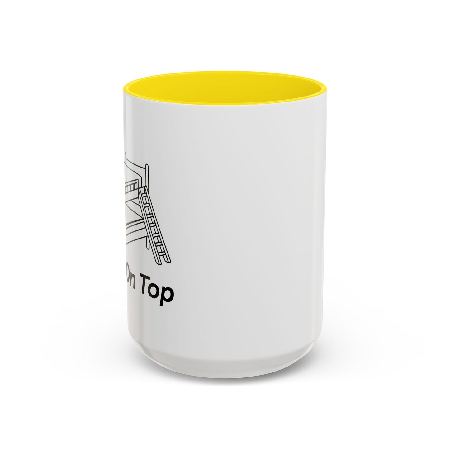 I PREFER TO BE ON TOP Accent BiColor Funny Sarcastic Mug