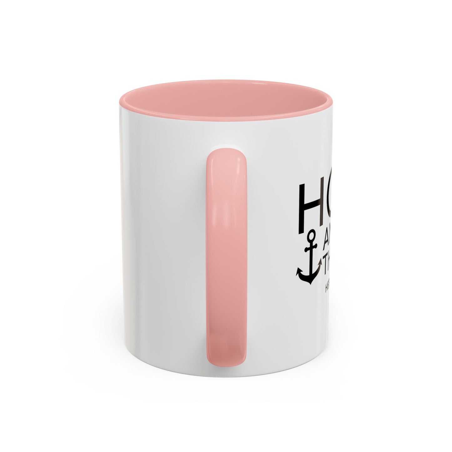 HOPE ANCHORS THE SOUL - HEBREWS 6-19 Accent BiColor Mug