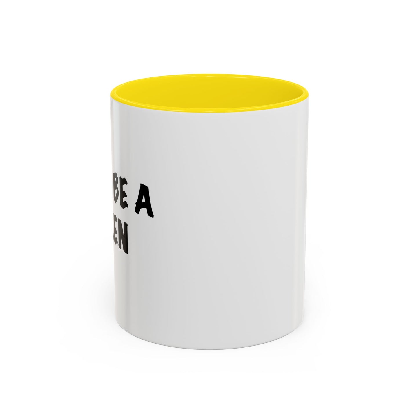 DON'T BE A KAREN Accent BiColor Funny Sarcastic Mug