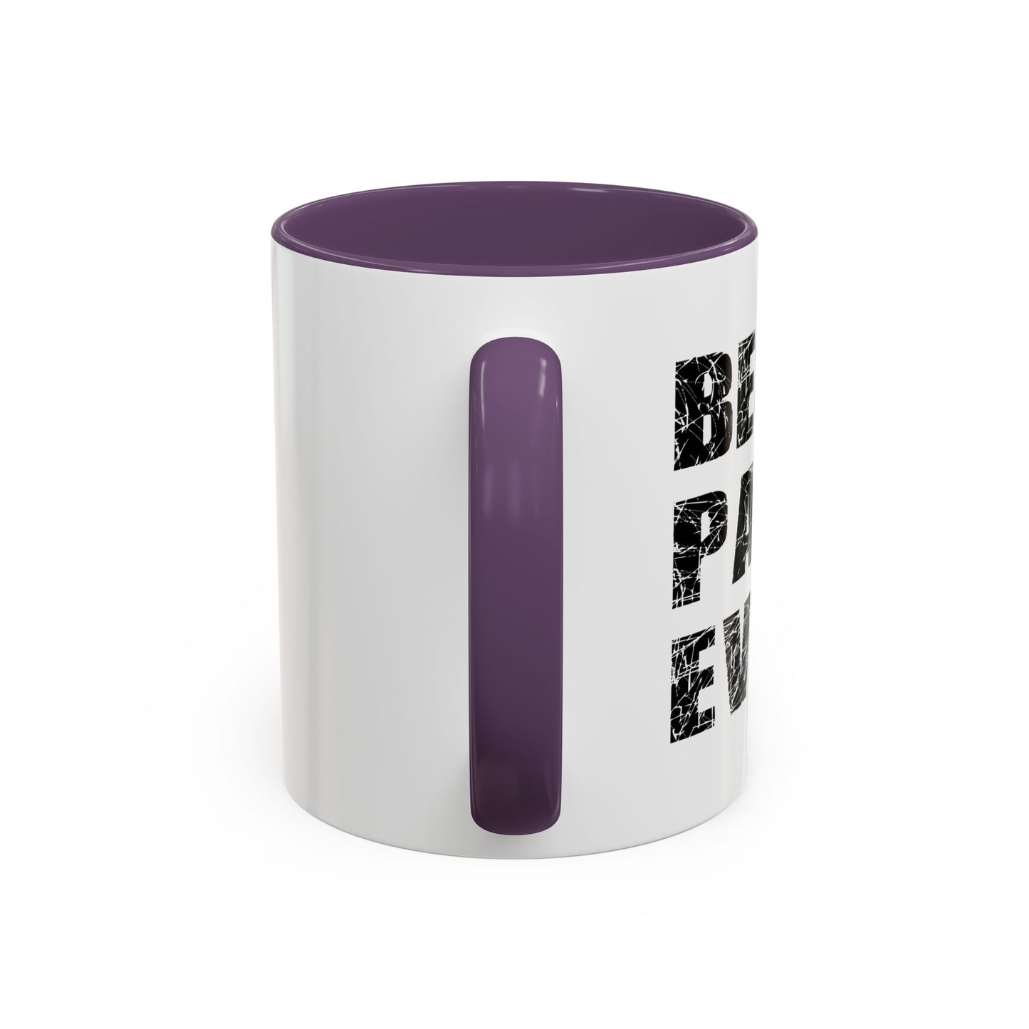 BEST. PAPA. EVER. Accent BiColor Funny Sarcastic Mug