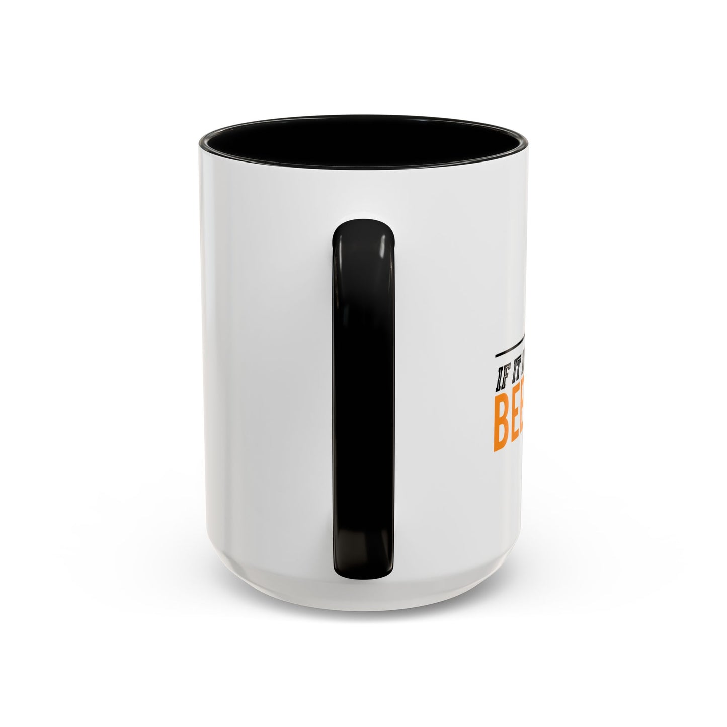 IF IT DOESN'T INVOLVE BEER & BBQ Accent BiColor Funny Sarcastic Mug