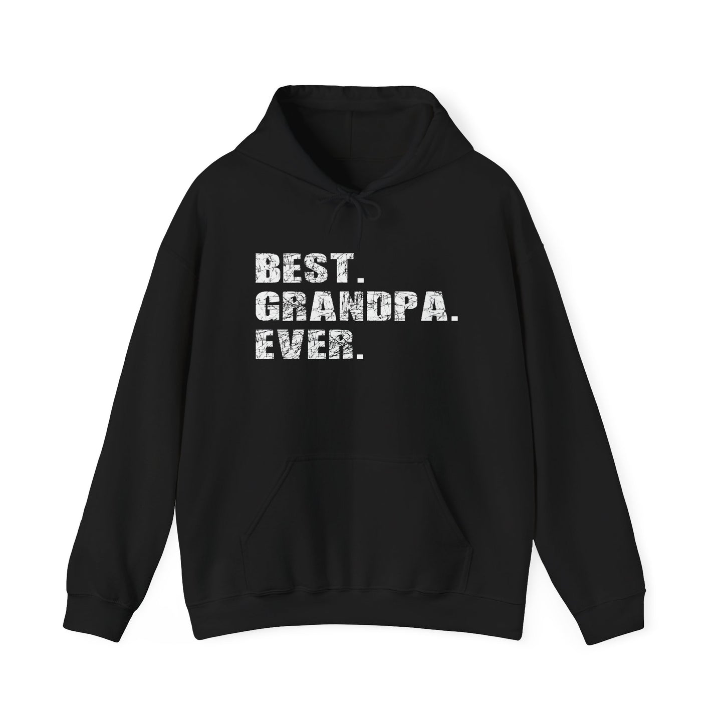 BEST. GRANDPA. EVER. - Premium Unisex Funny Sarcastic Black Hoodie Sweatshirt