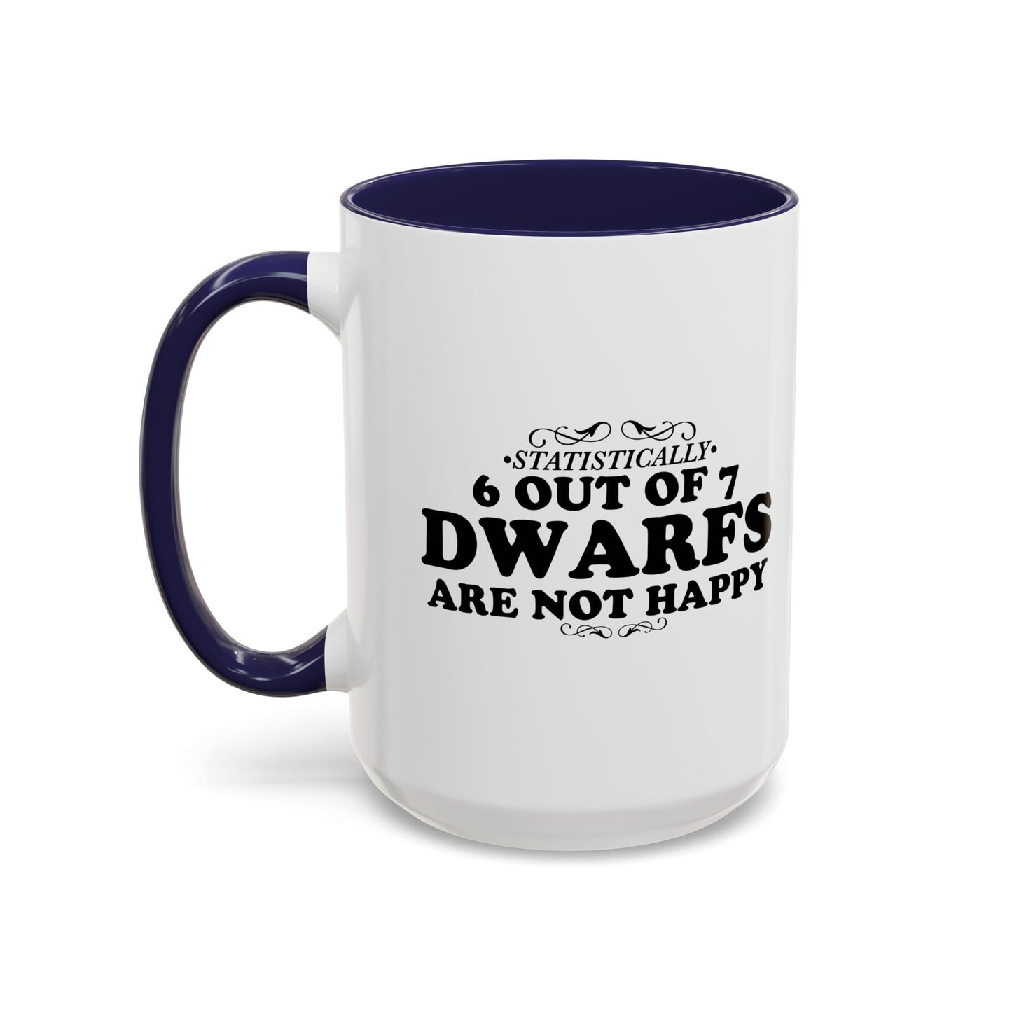 STATISTICALLY SAYING Accent BiColor Funny Sarcastic Mug