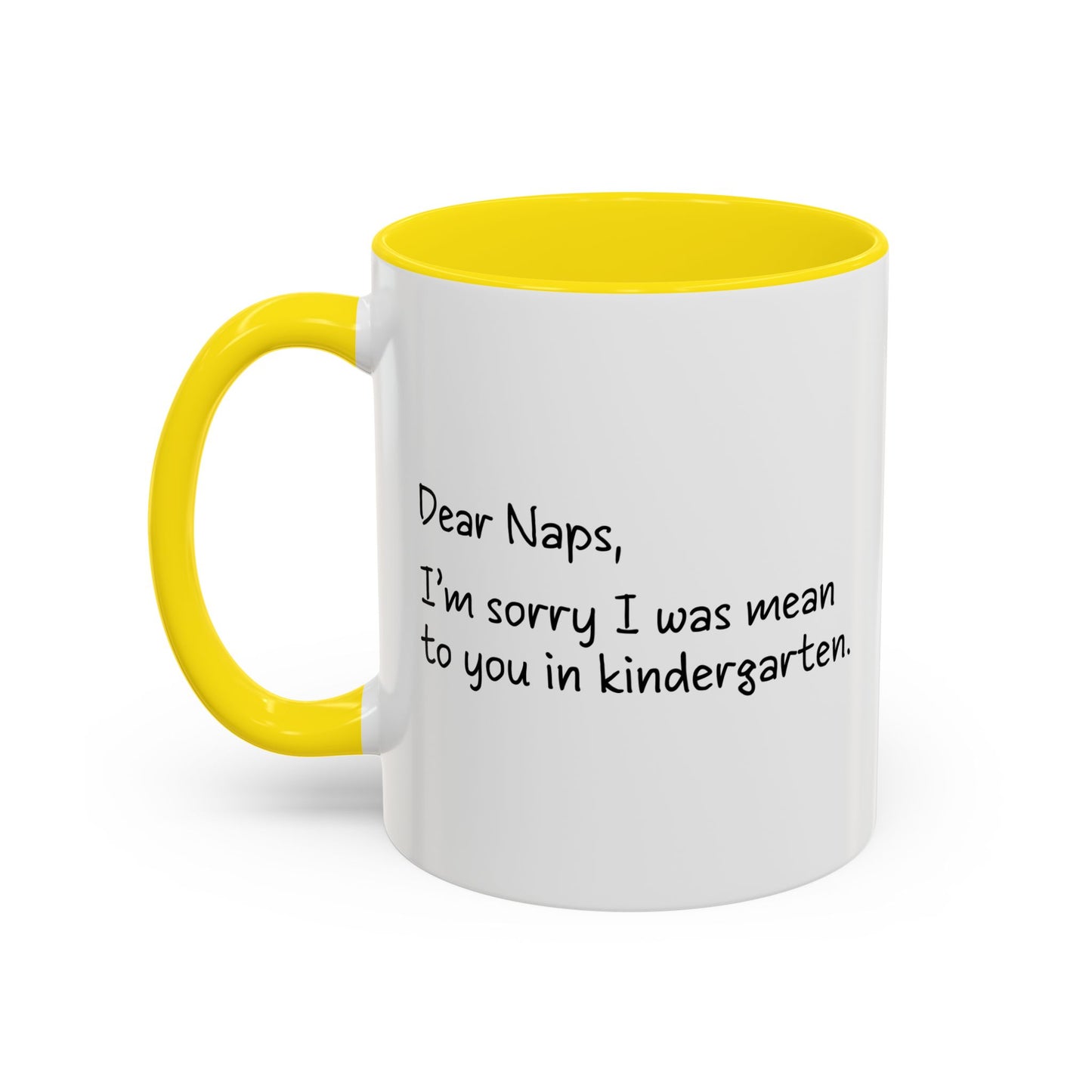 Dear Naps Accent BiColor Funny Sarcastic Mug