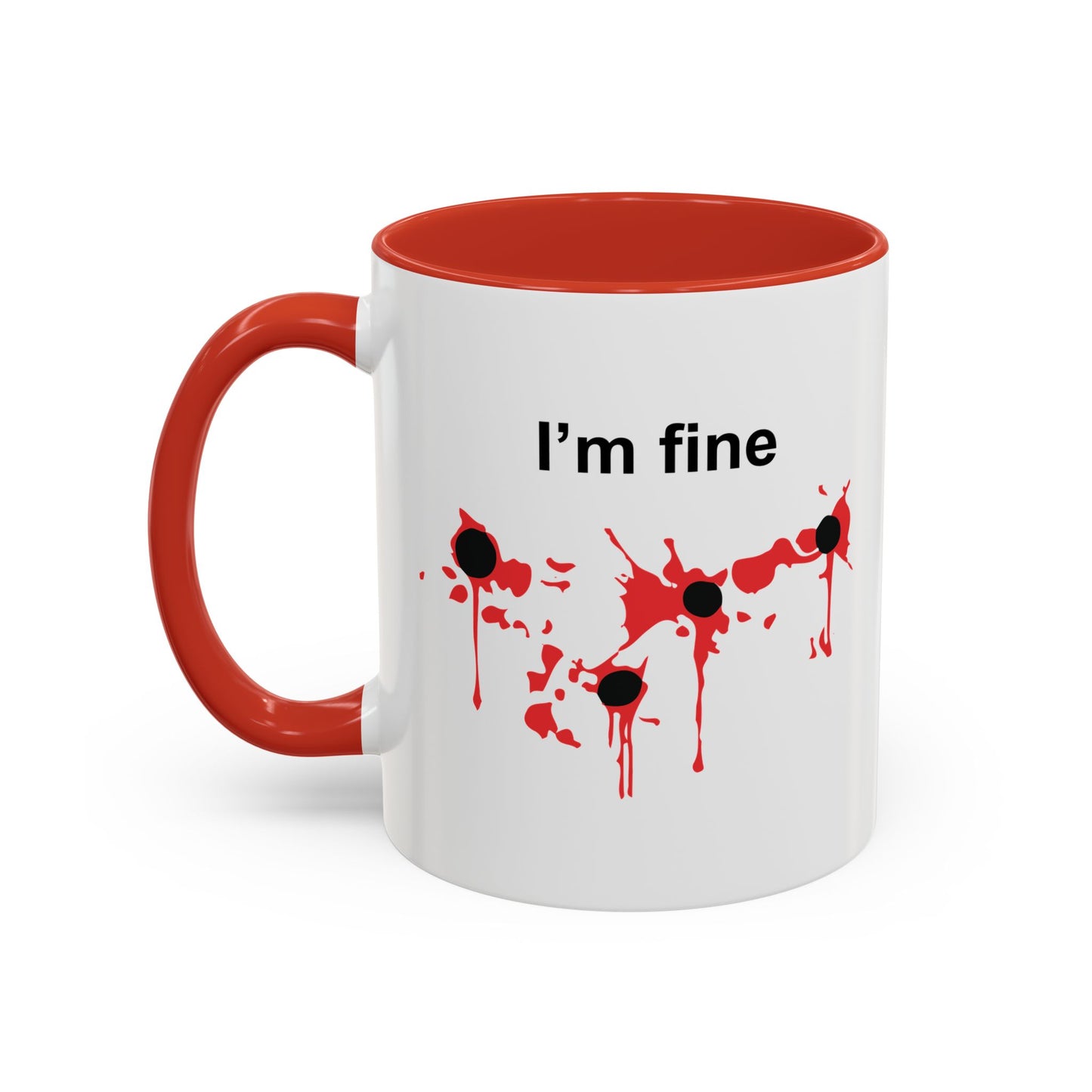 I'M FINE Accent BiColor Funny Sarcastic Mug