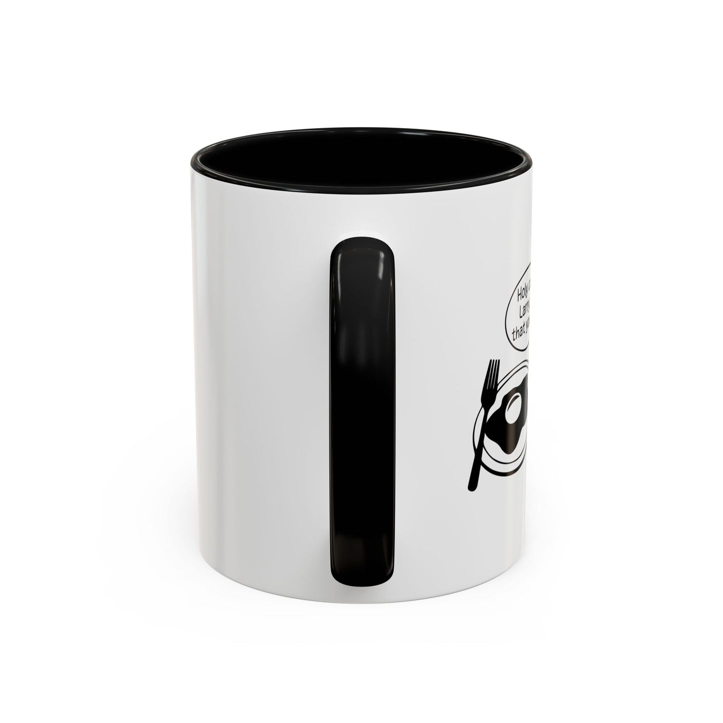 Holy cow! Larry, Is that you? Accent BiColor Funny Sarcastic Mug