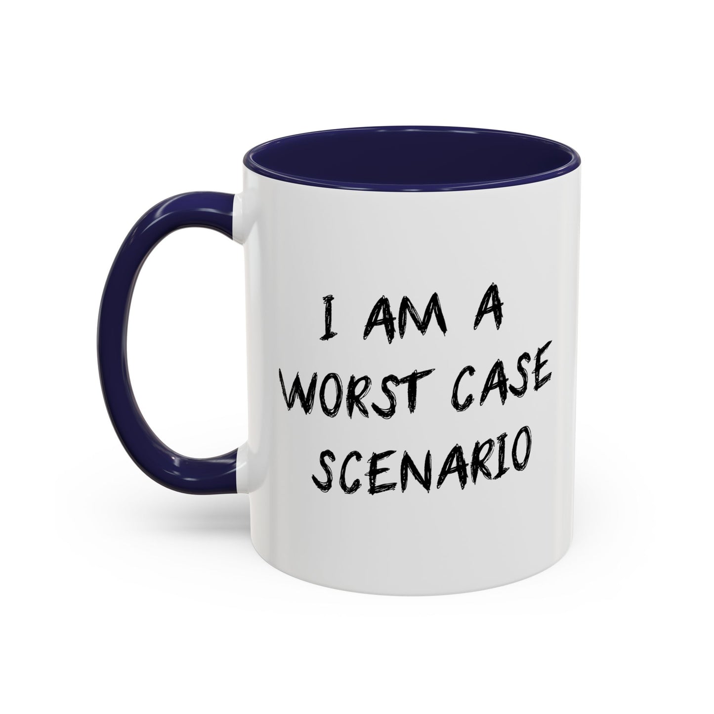 I AM WORST CASE SCENARIO Accent BiColor Funny Sarcastic Mug