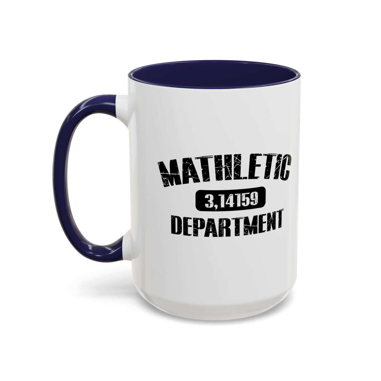 MATHLETIC DEPARTMENT Accent BiColor Funny Sarcastic Mug