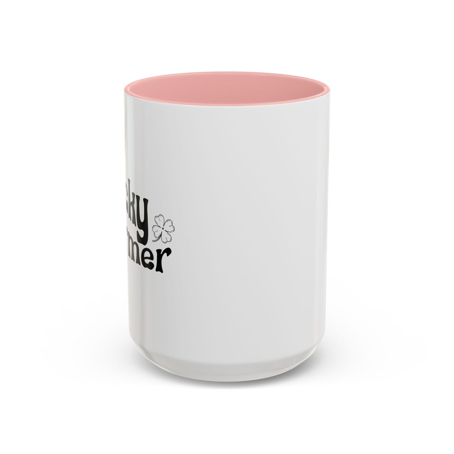 LUCKY CHARMER Accent BiColor Funny Sarcastic Mug