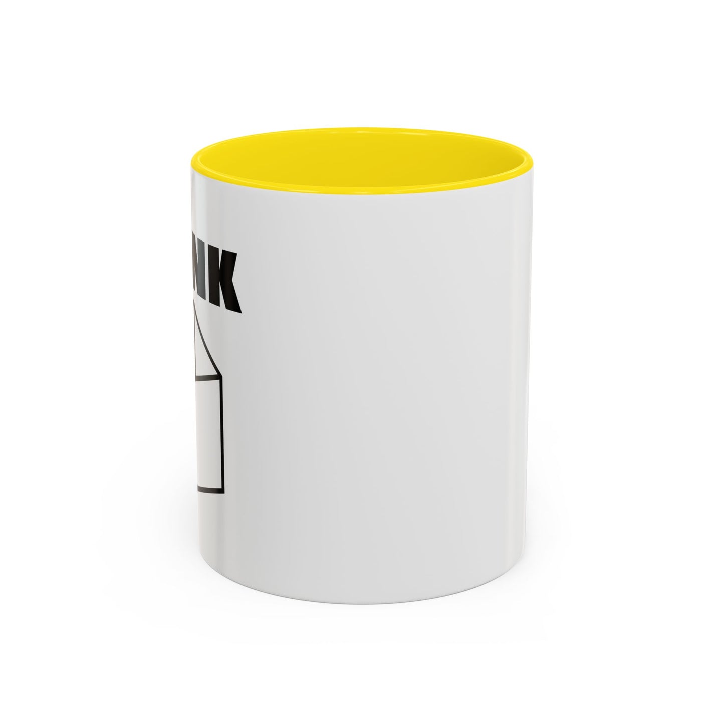 THINK Accent BiColor Funny Sarcastic Mug