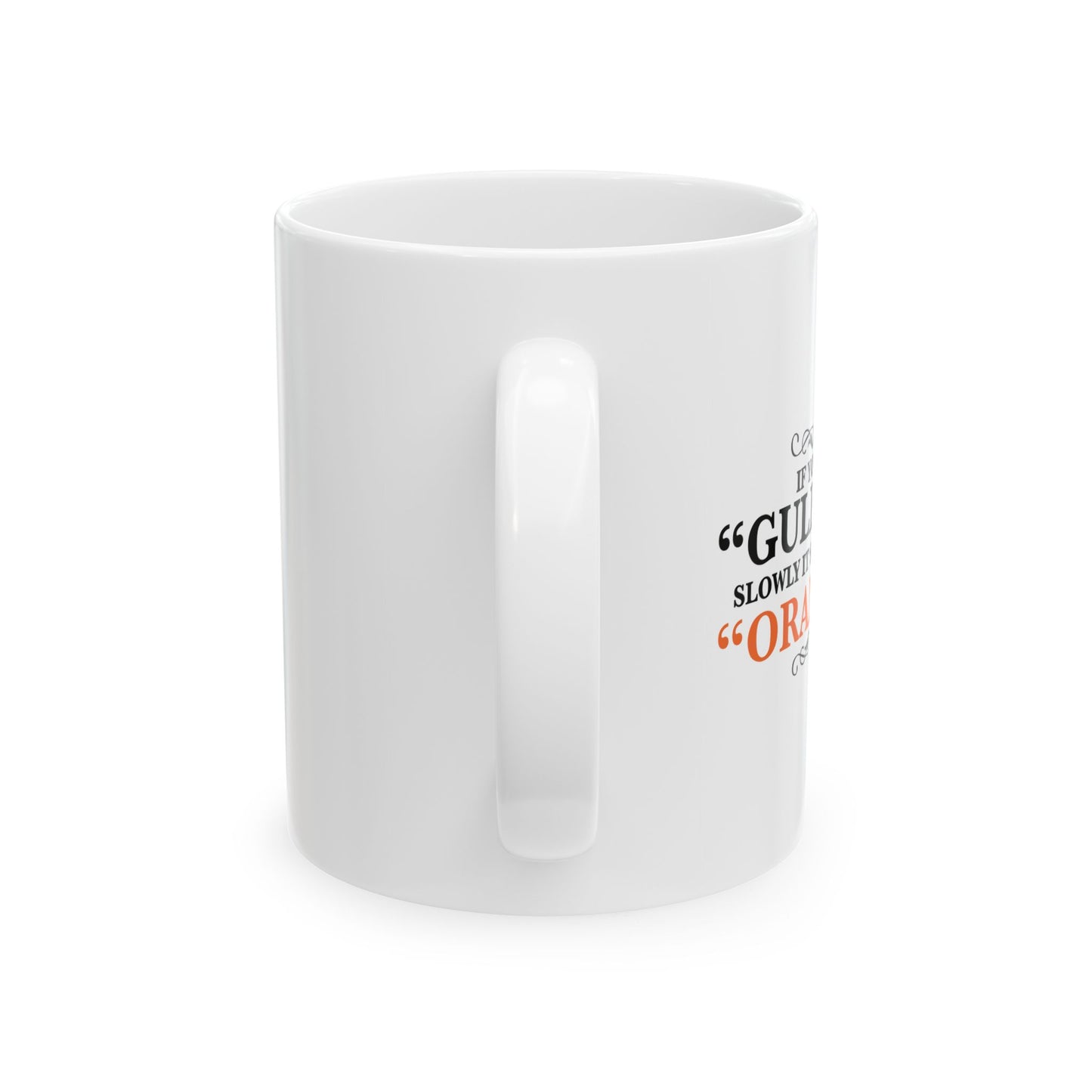 GULLIBILE FUNNY SARCASTIC WHITE MUG