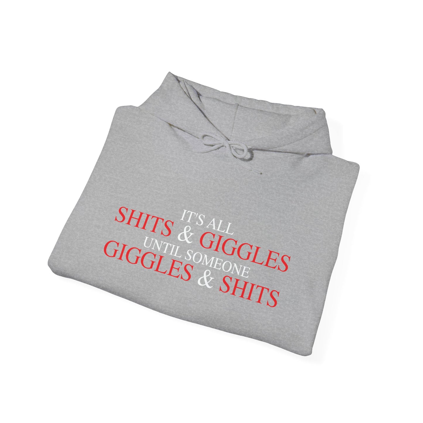 SHITS & GIGGLES - Premium Unisex Funny Sarcastic Black Hoodie Sweatshirt