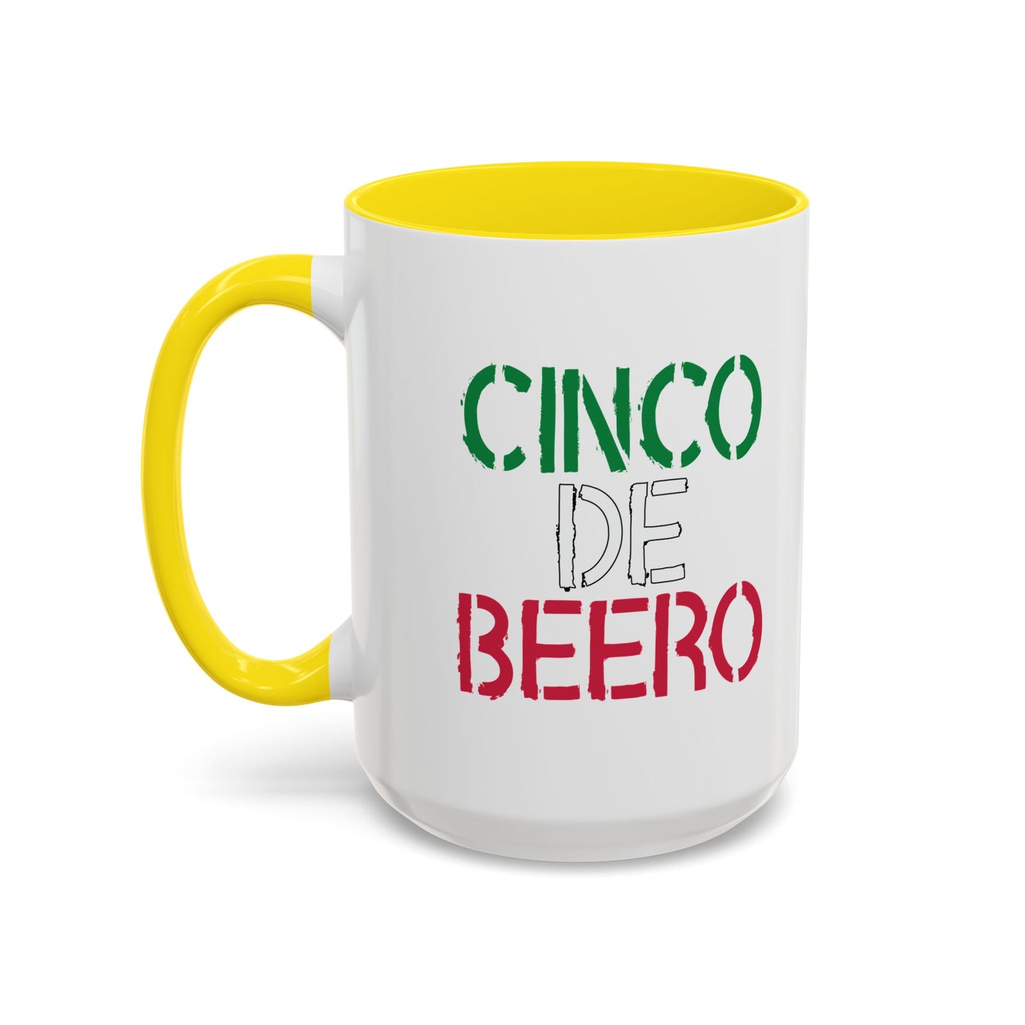 CINCO DE BEERO Accent BiColor Funny Sarcastic Mug