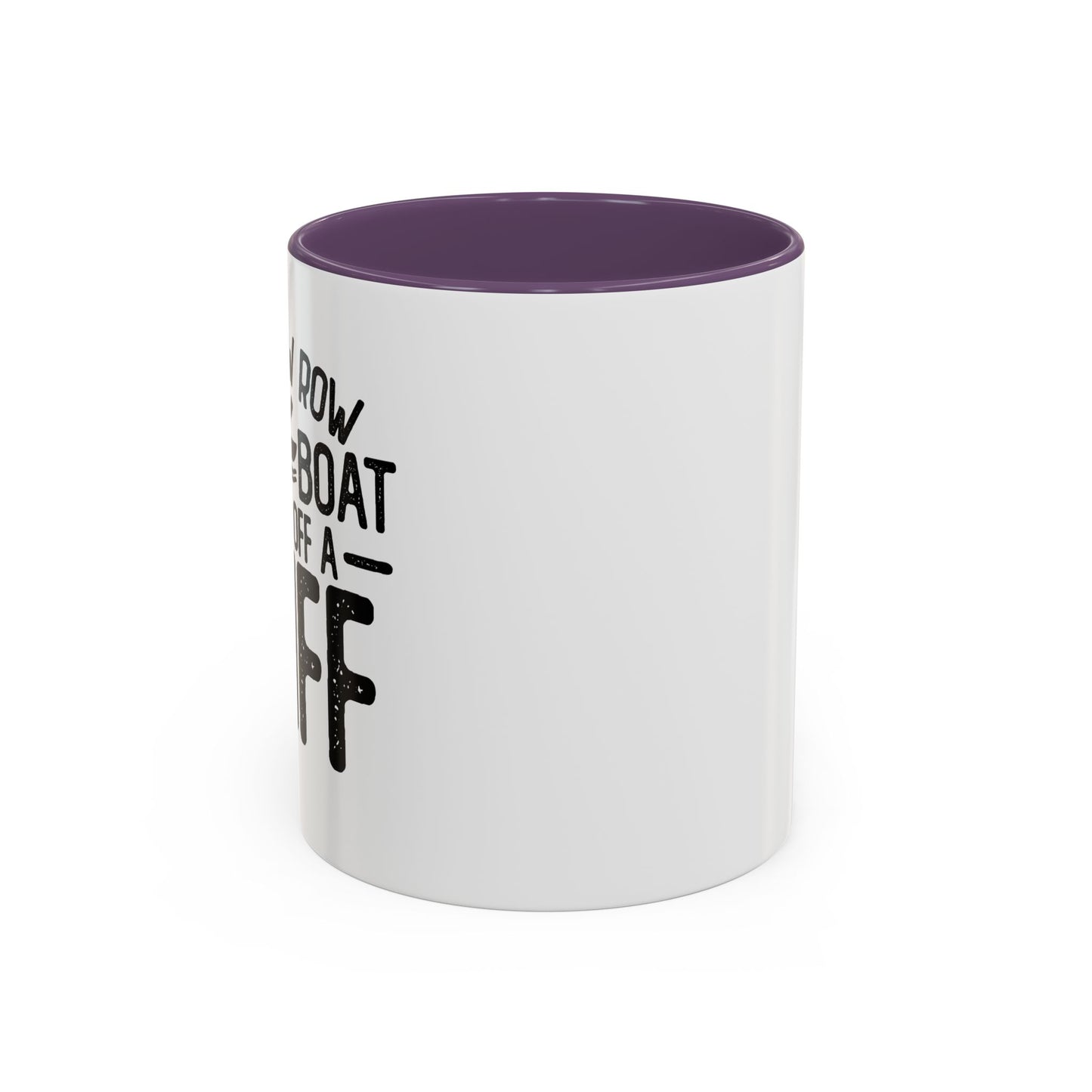 GENTLY OFF A CLIFF Accent BiColor Funny Sarcastic Mug