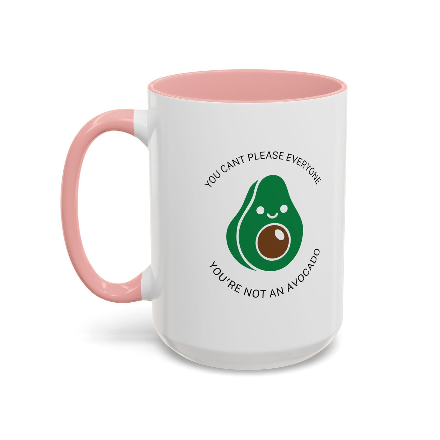 YOU’RE NOT AN AVOCADO Accent BiColor Funny Sarcastic Mug