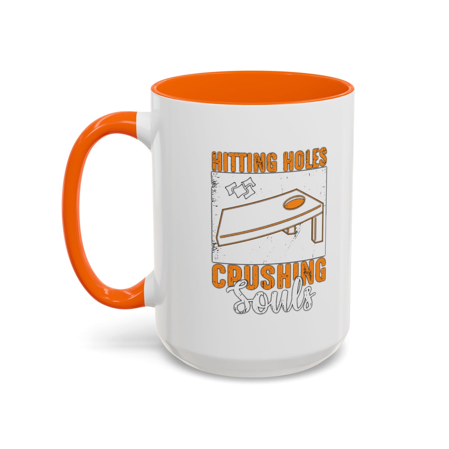 HITTING HOLES CPUSHING SOULS Accent BiColor Funny Sarcastic Mug