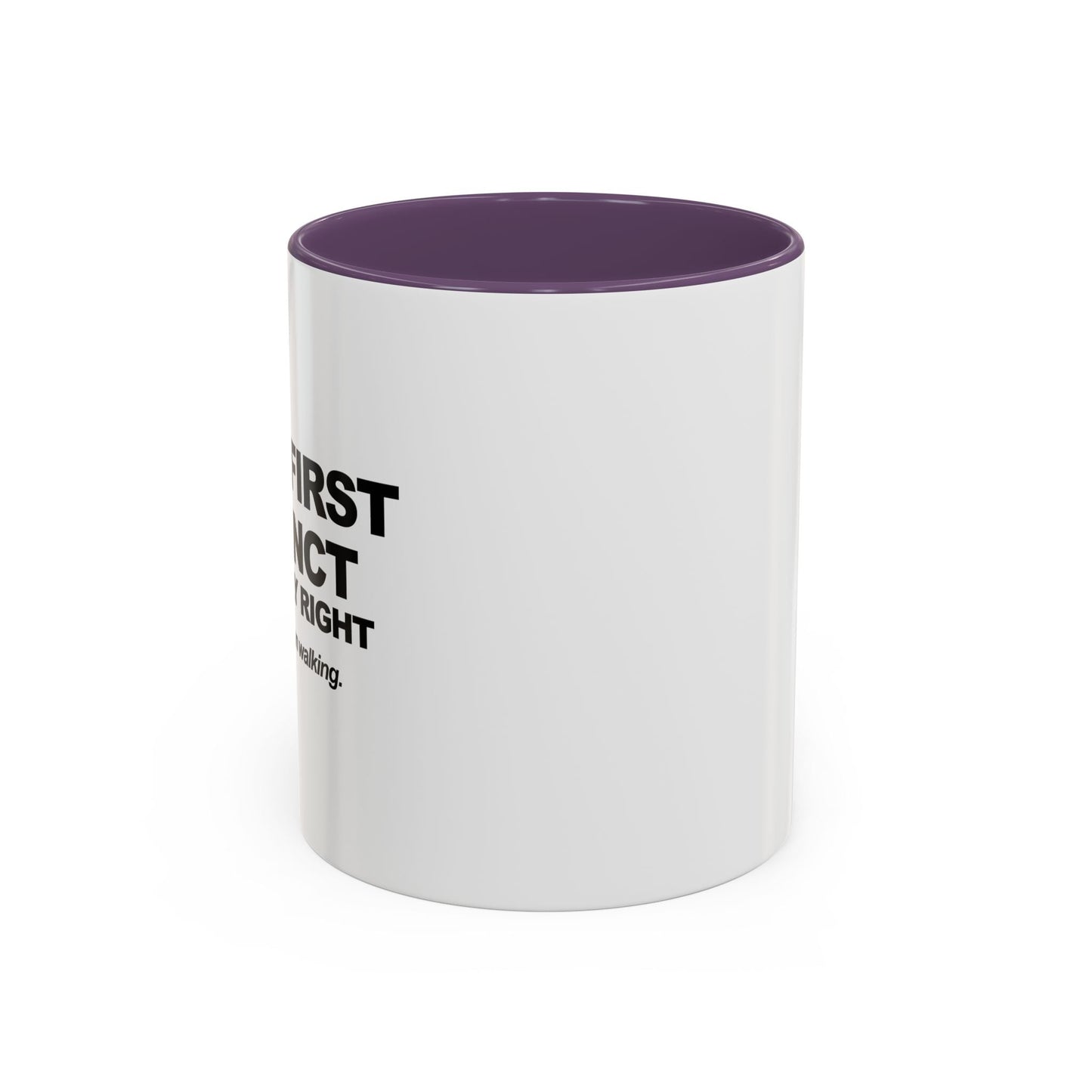 JUST KEEP WALKING Accent BiColor Funny Sarcastic Mug