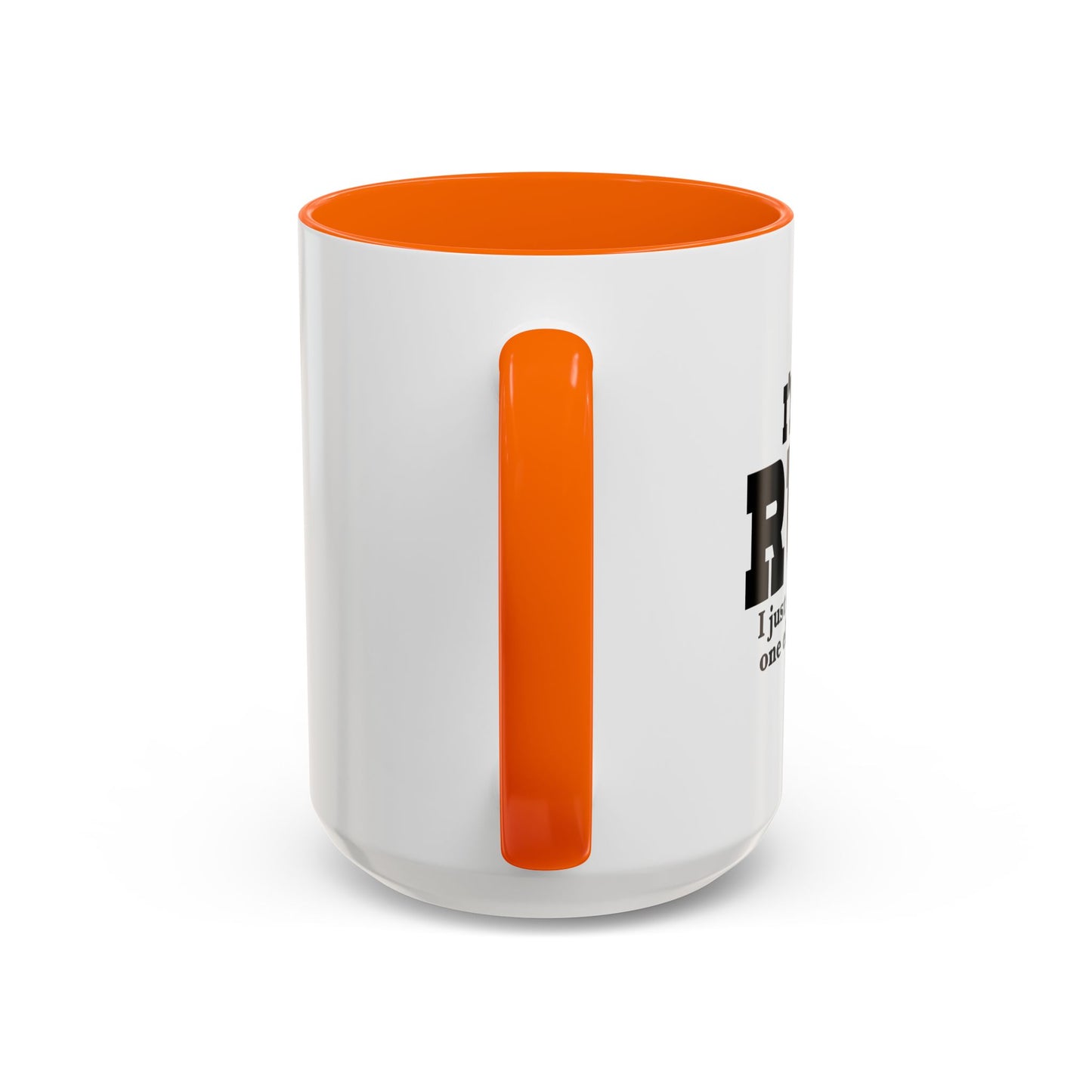 I'M NOT RUDE Accent BiColor Funny Sarcastic Mug