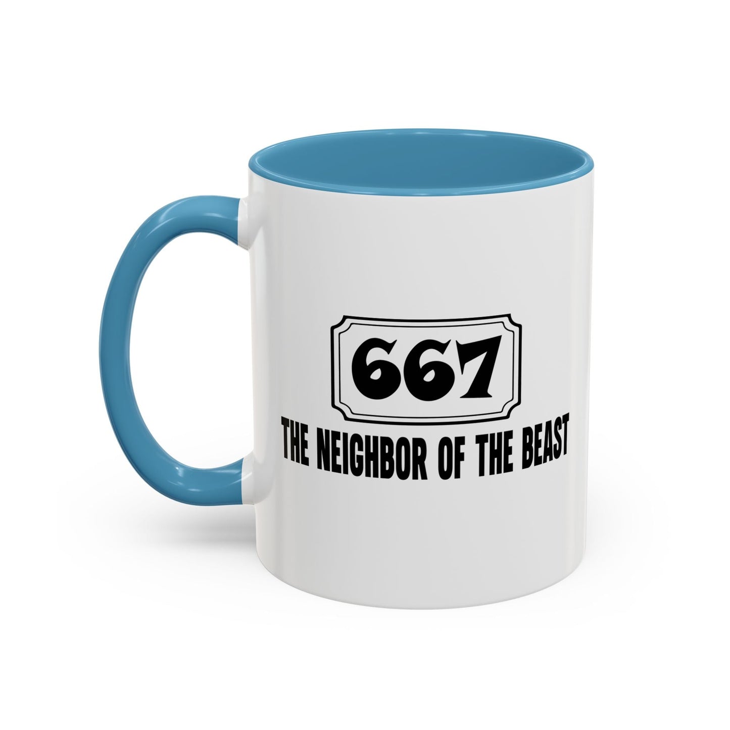 THE NEIGHBOR OF THE BEAST Accent BiColor Funny Sarcastic Mug