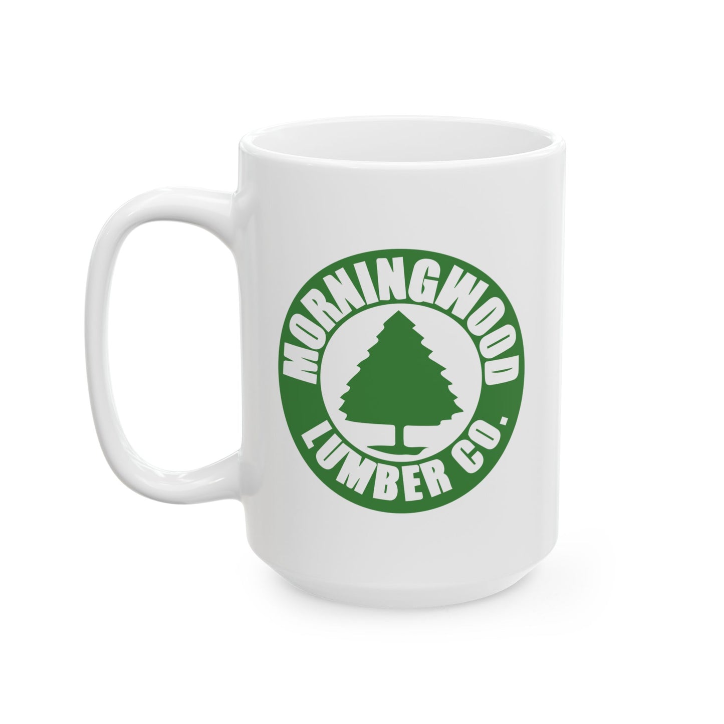 MORNINGWOOD LUMBER CO. FUNNY SARCSTIC MUG