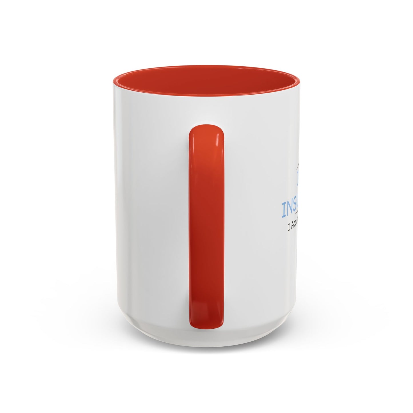 I DON’T INSULT PEOPLE Accent BiColor Funny Sarcastic Mug