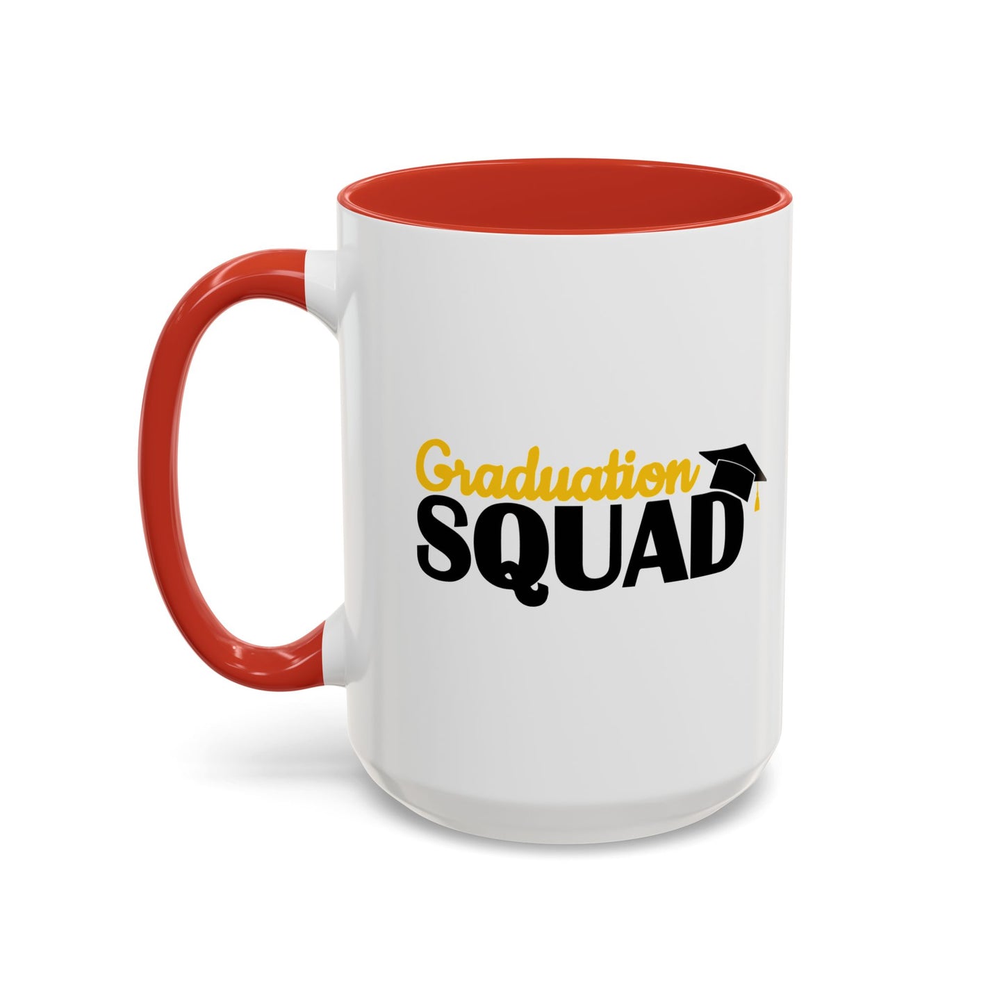 GRADUATION SQUAD Accent BiColor Funny Sarcastic Mug