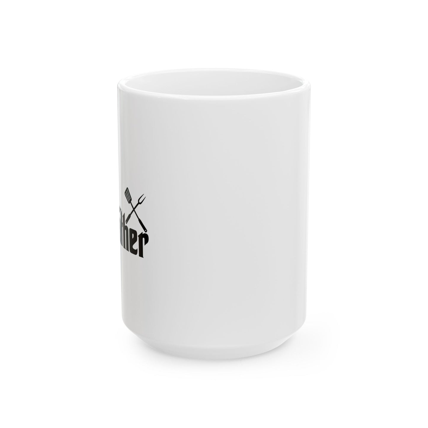 THE GRILLFATHER FUNNY SARCASTIC White Mug