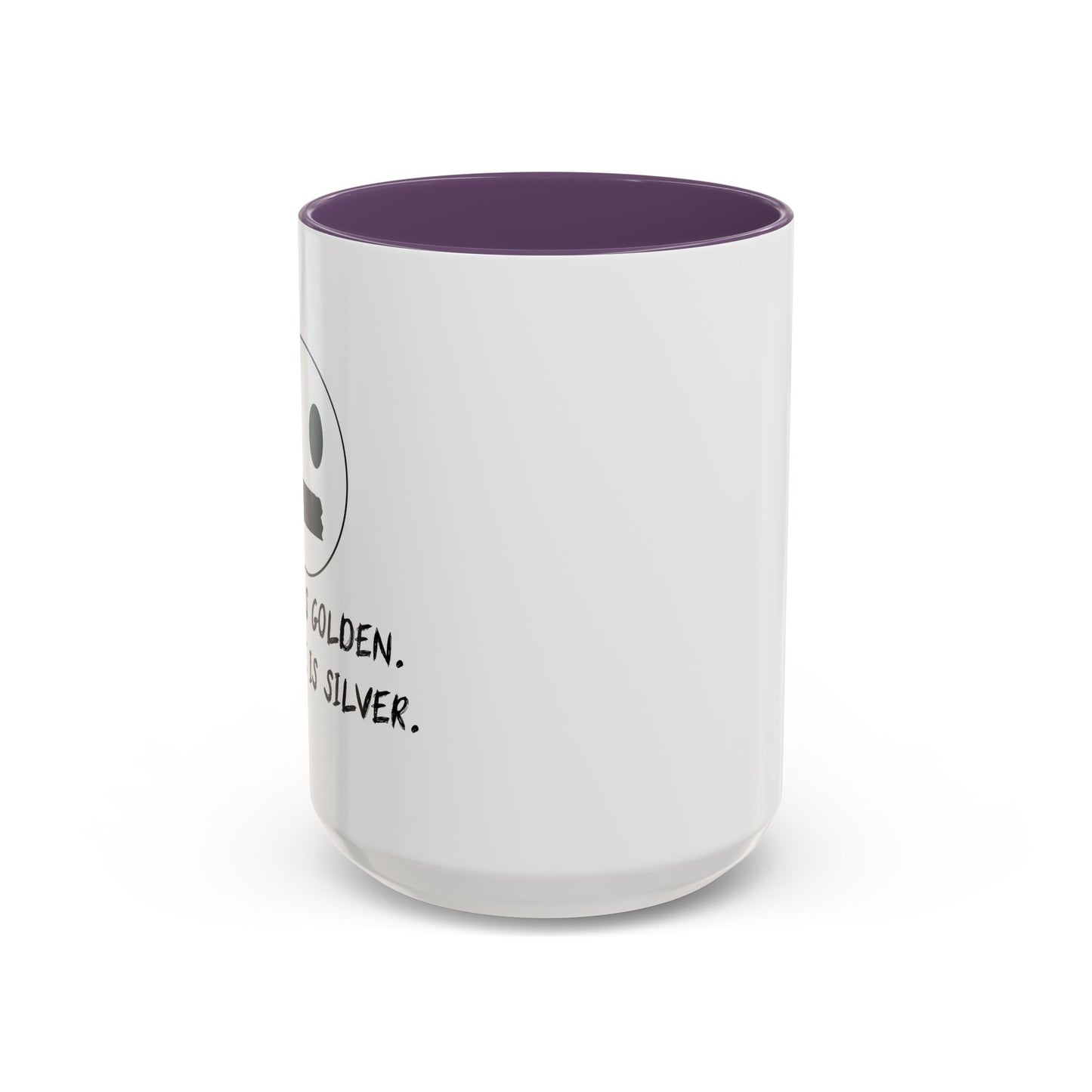 SCILENCE IS GOLDEN. DUCT TAPE IS SILVER Accent BiColor Funny Sarcastic Mug