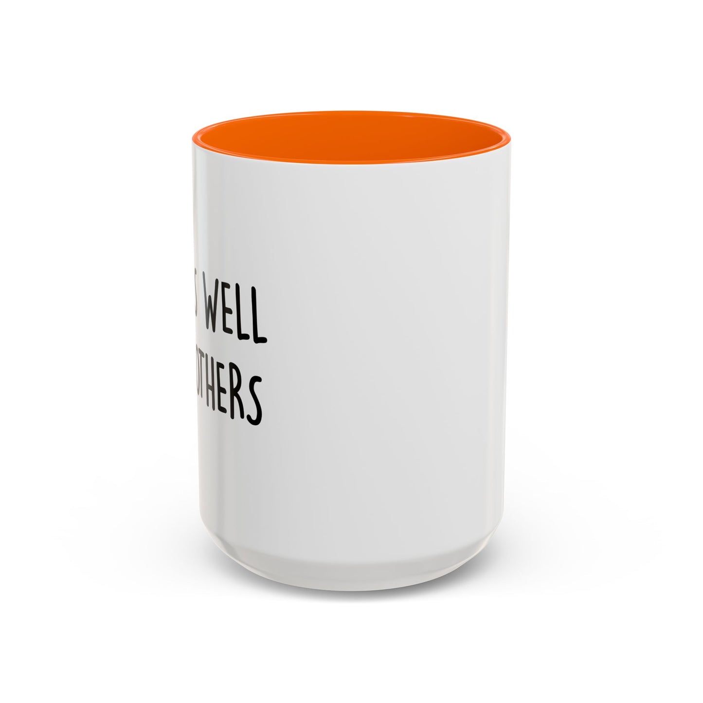 DRINKS WELL WITH OTHERS Accent BiColor Funny Sarcastic Mug