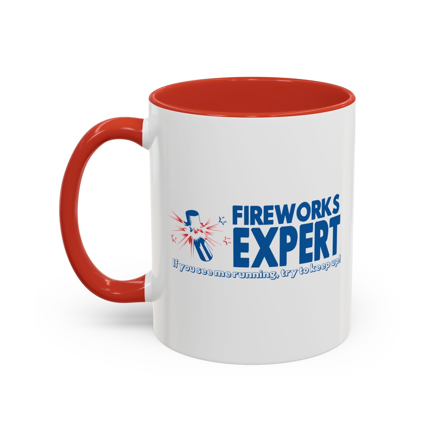 FIREWORKS EXPERT Accent BiColor Funny Sarcastic Mug