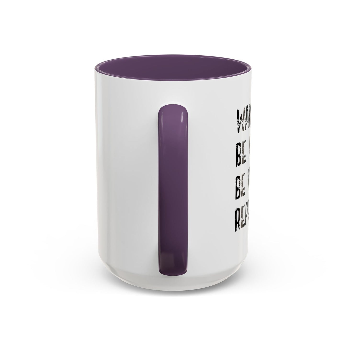 WAKE UP. BE AWESOME. BE KIND. REPEAT. Accent BiColor Funny Sarcastic Mug