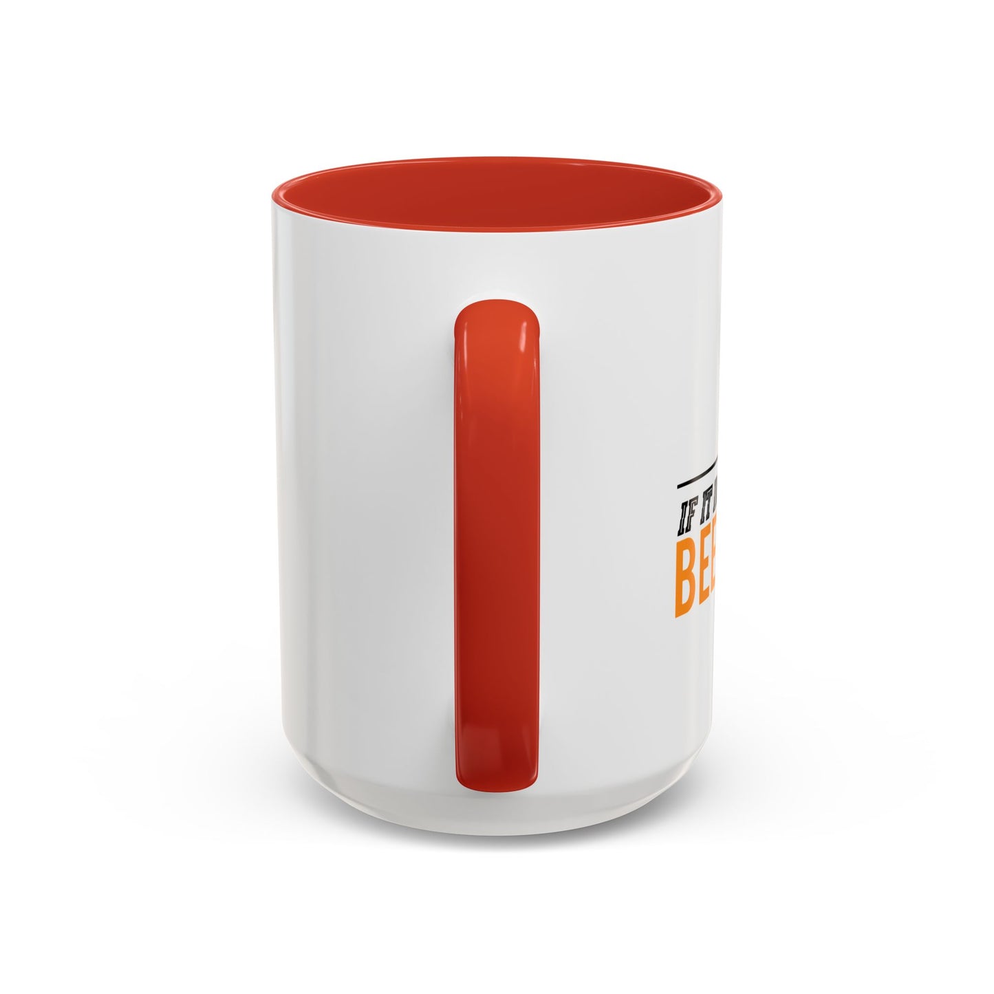 DONT ASK Accent BiColor Funny Sarcastic Mug